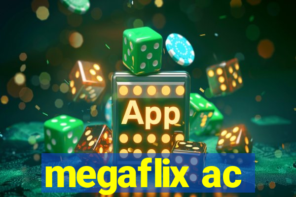 megaflix ac